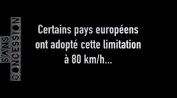 Certains pays europpéens ont adopté cette limitations à 80 km/h ...